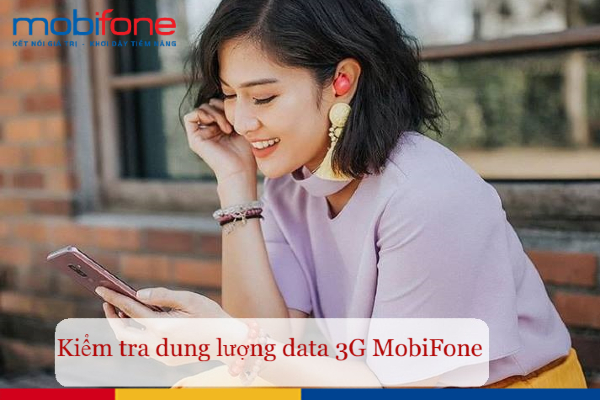 Các cách kiểm tra dung lượng 3G MobiFone. - Mobifone Data