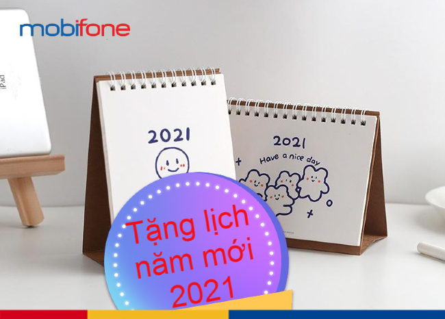 Chúc mừng năm mới MobiFone tặng lịch 2021 cho khách hàng