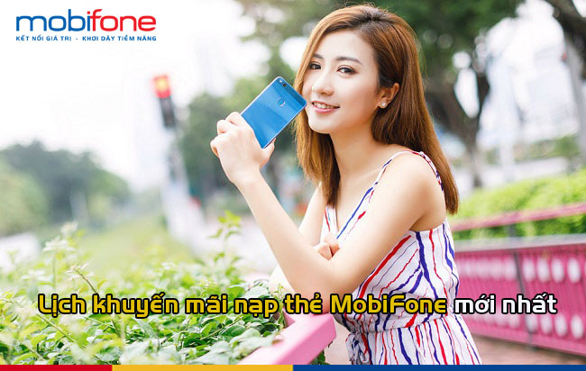 Lịch khuyến mãi nạp thẻ MobiFone mới nhất