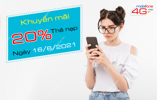 MobiFone khuyến mãi 20% thẻ nạp ngày 16/6/2021