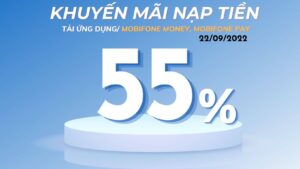 uu-dai-55-khi-nap-tien-vao-vi-dien-tu-mobifone-money