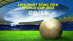 lich-world-cup-2022-ngay-28-11-cung-mobifone-chay-het-minh-trong-mua-world-cup